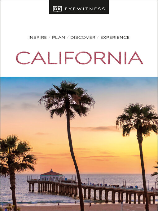 Title details for DK Eyewitness California by DK Travel - Available